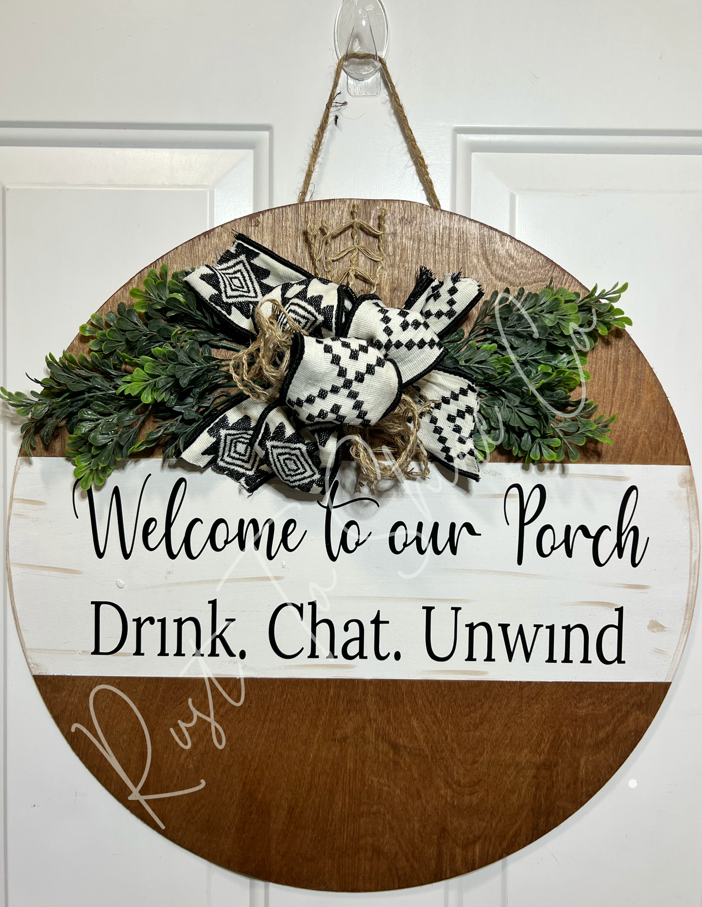 Welcome to our porch drink, chat, unwind door hanger